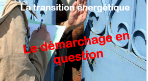 Transition Énergétique: le démarchage en question..encore et encore …..